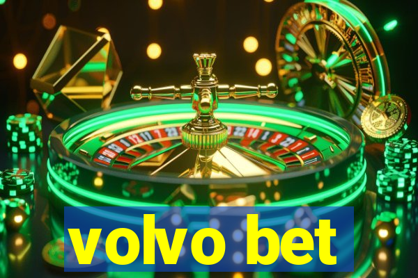 volvo bet